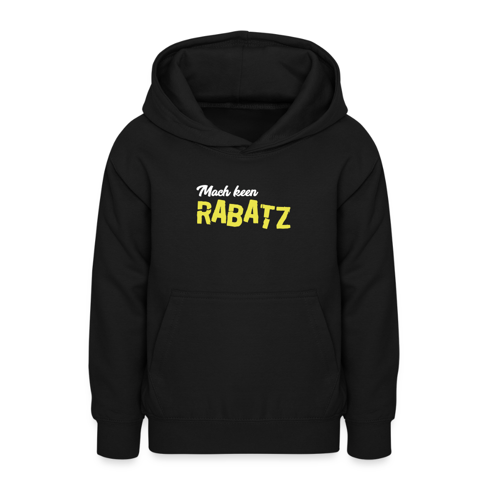 Mach keen Rabatz - Teenager Hoodie - Schwarz