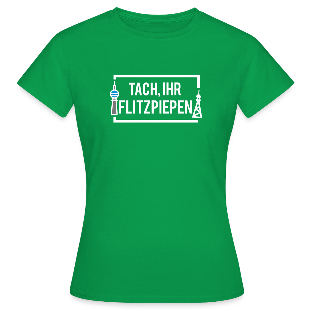 Tach ihr Flitzpiepen - weiß - Frauen Premium T-Shirt - Kelly Green