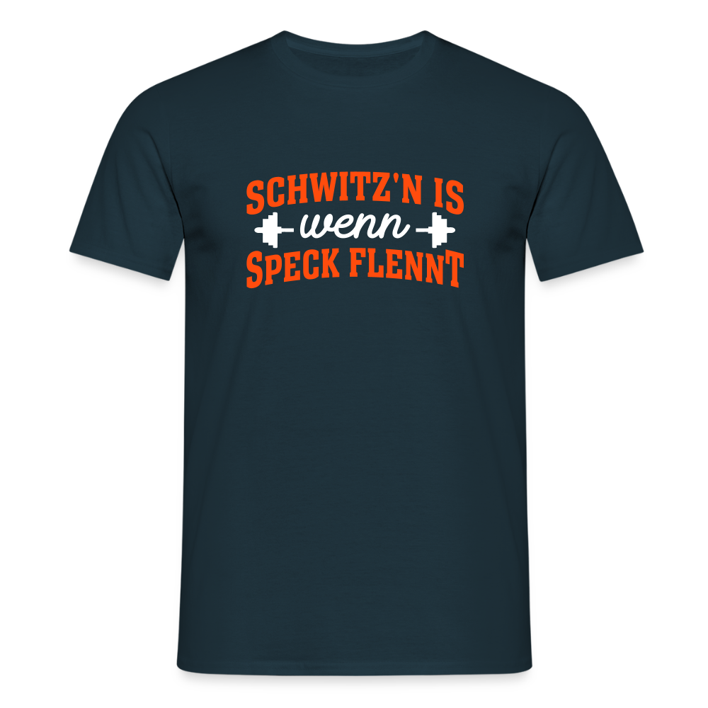 Schwitz'n is wenn Speck flennt - Männer Premium T-Shirt - Navy