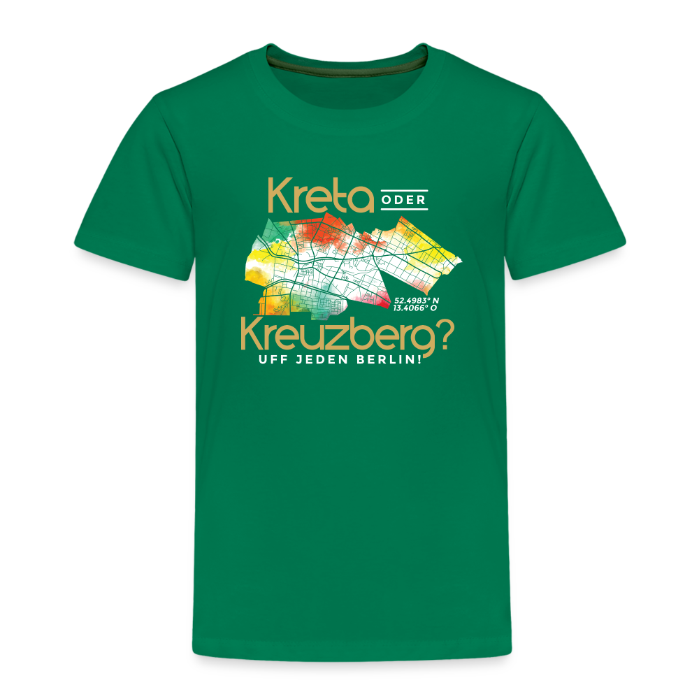 Kreta oder Kreuzberg - Kinder Premium T-Shirt - Kelly Green