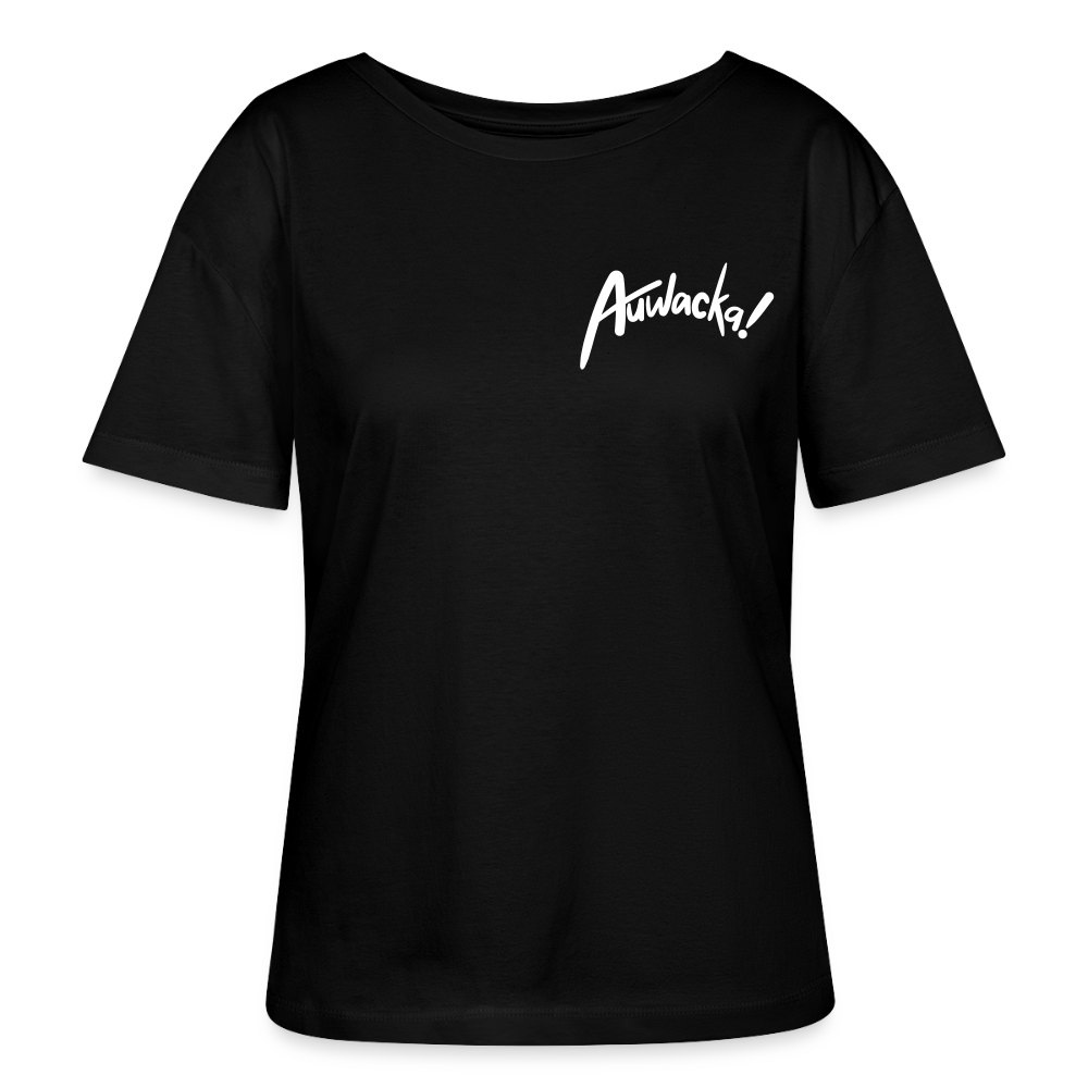 Auwacka! - Relaxed Rundhals Frauen Bio-T-Shirt - Schwarz