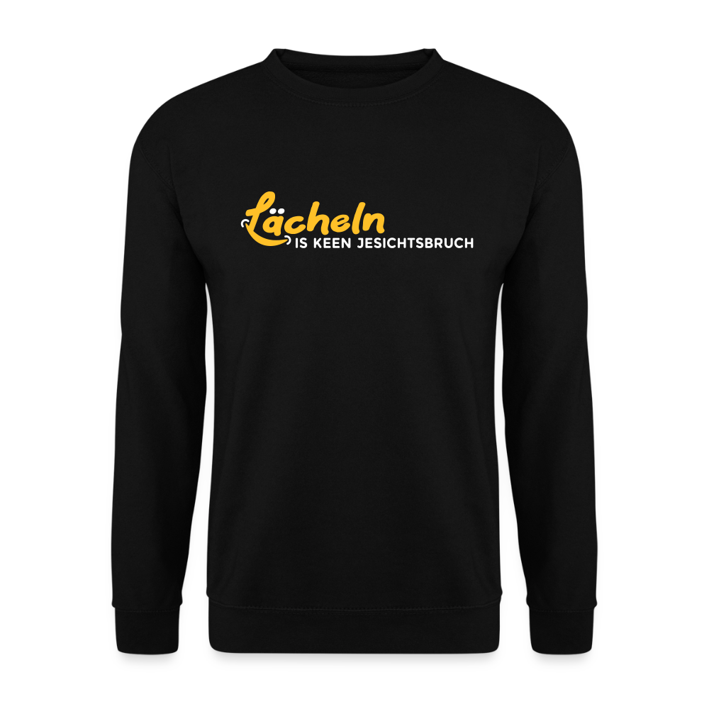 Lächeln is keen Jesichtsbruch - Unisex Pullover - Schwarz