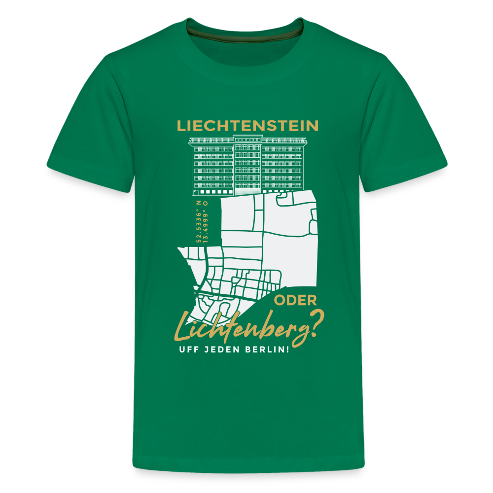 Liechtenstein oder Lichtenberg - Teenager Premium T-Shirt - Kelly Green