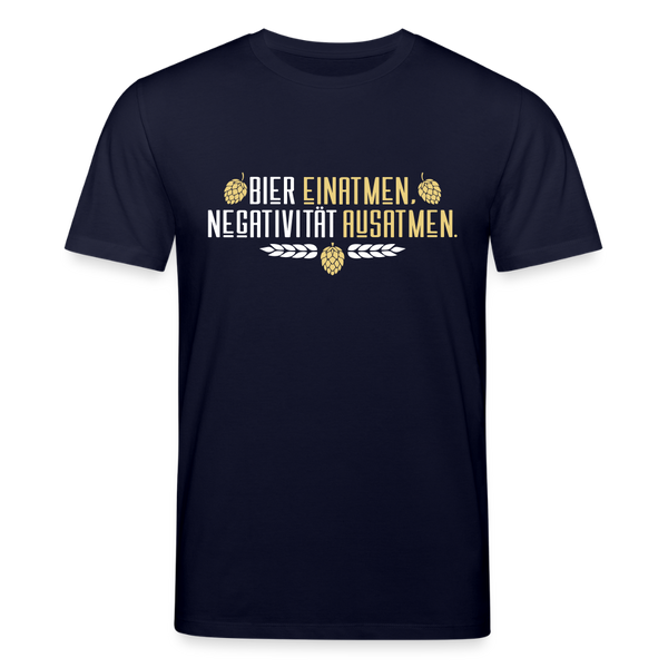 Bier einatmen, Negativität ausatmen. - Unisex Bio T-Shirt - Navy