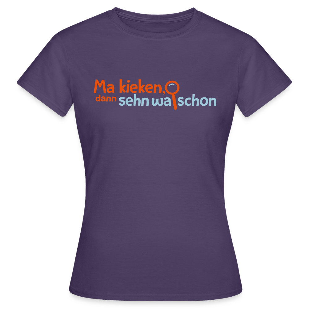 Ma kieken, dann sehn wa schon - Frauen Premium T-Shirt - Dunkellila