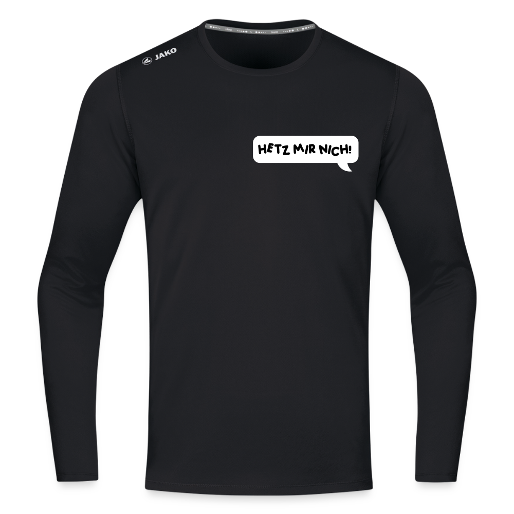 Hetz Mir Nich! - Männer Sport Langamshirt - Schwarz