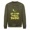 Schnurz Piepe mit Piep - Unisex Bio Sweatshirt - Khaki