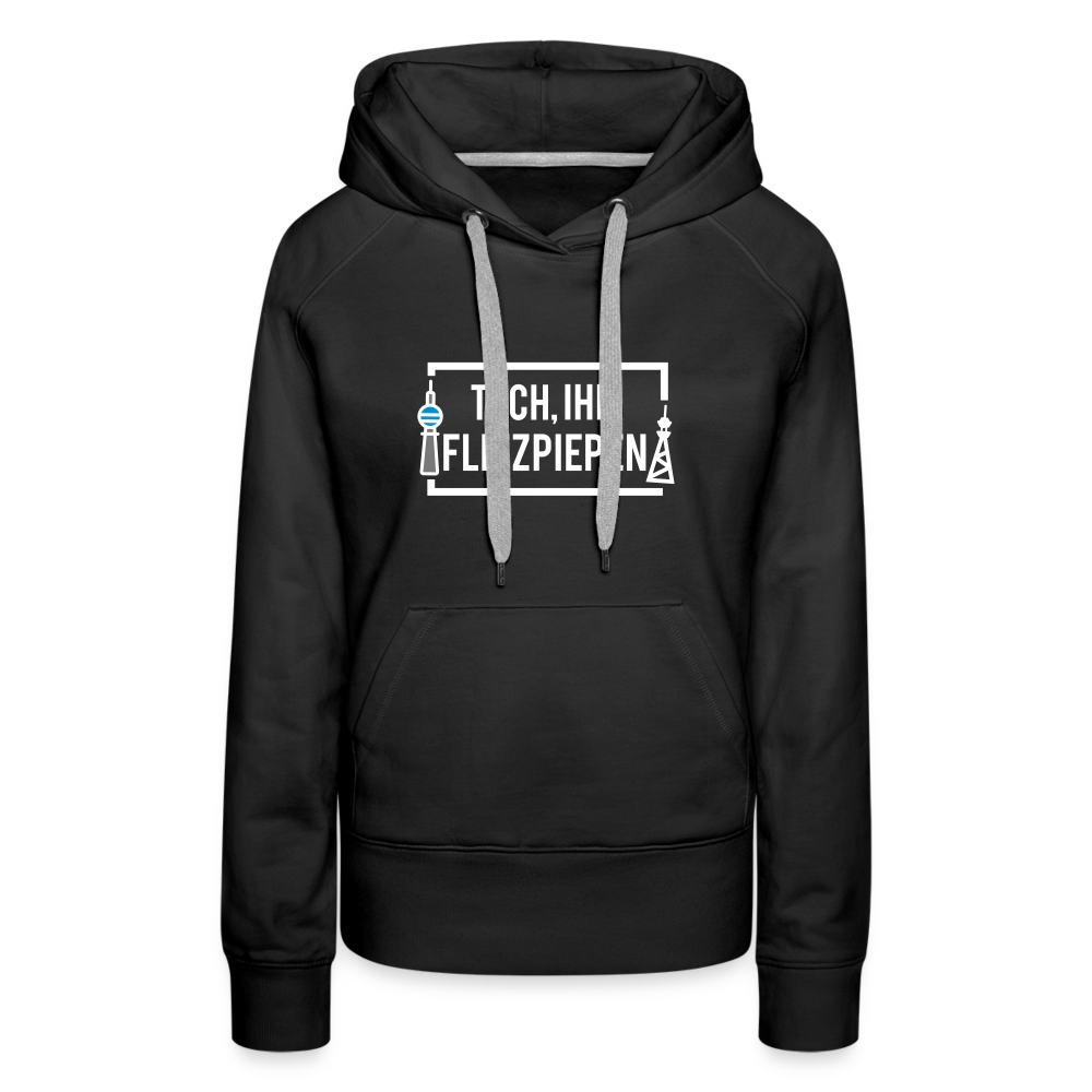 Tach ihr Flitzpiepen - weiß - Frauen Premium Hoodie - Schwarz