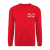 Dit is dufte - Unisex Pullover - Rot