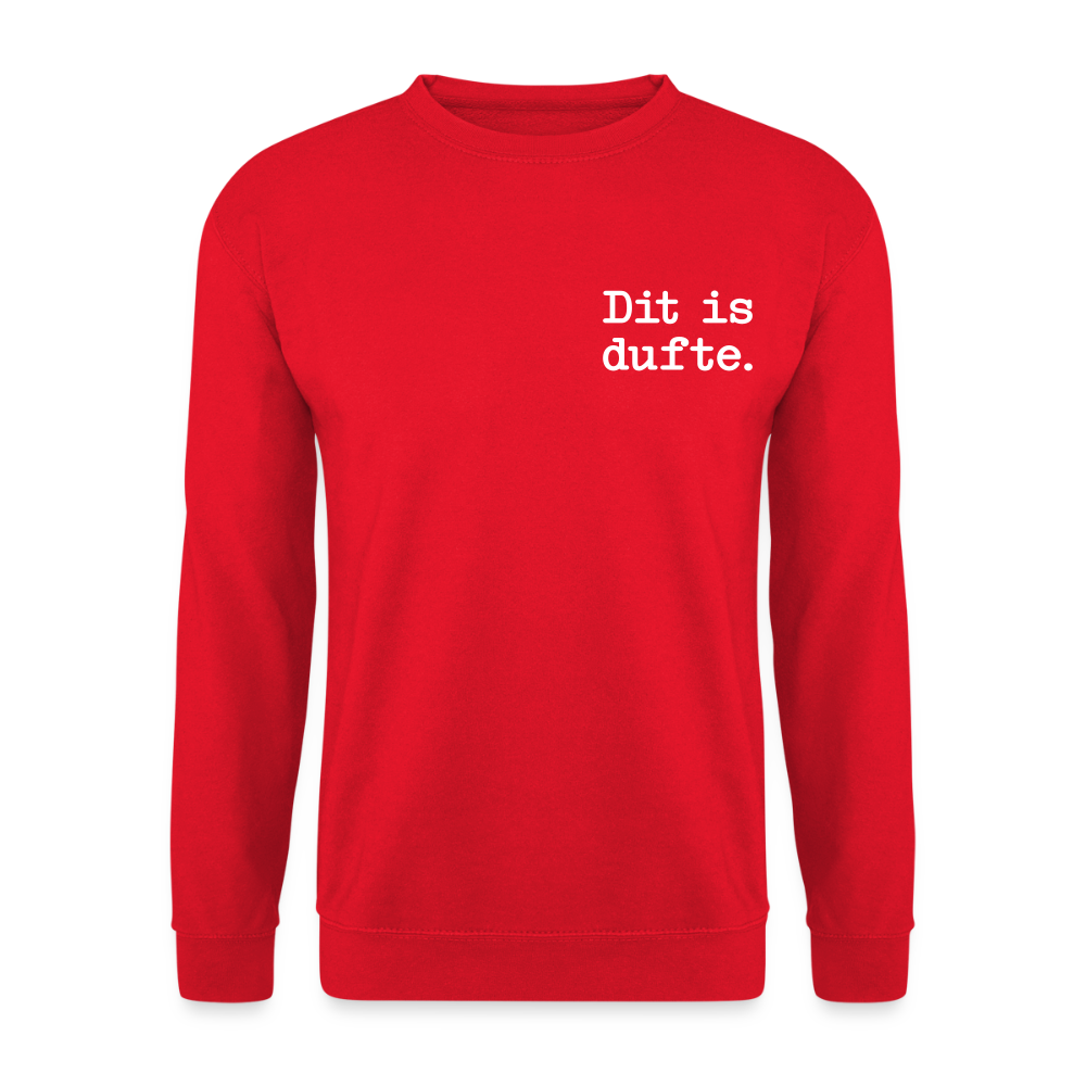 Dit is dufte - Unisex Pullover - Rot