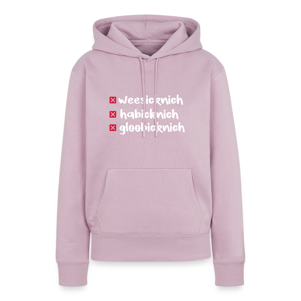 weesicknich, habicknich, gloobicknich - Frauen Premium Hoodie - Altrosa