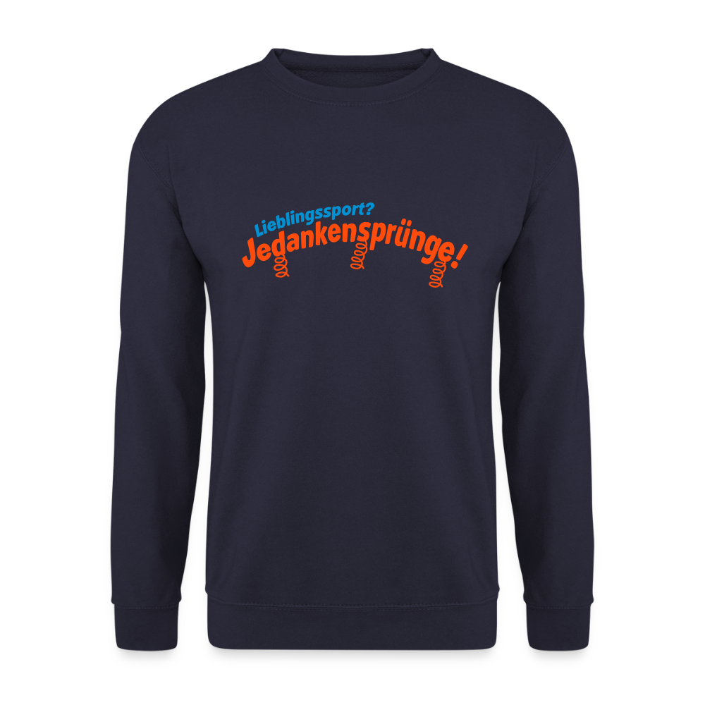 Lieblingssport? Jedankensprünge! - Unisex Pullover - Navy