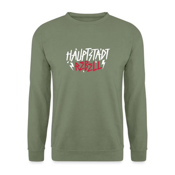 Haupstadt Rebell - Unisex Pullover - Armeegrün