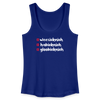 weesicknich, habicknich, gloobicknich - Frauen Bio Tank Top - Königsblau