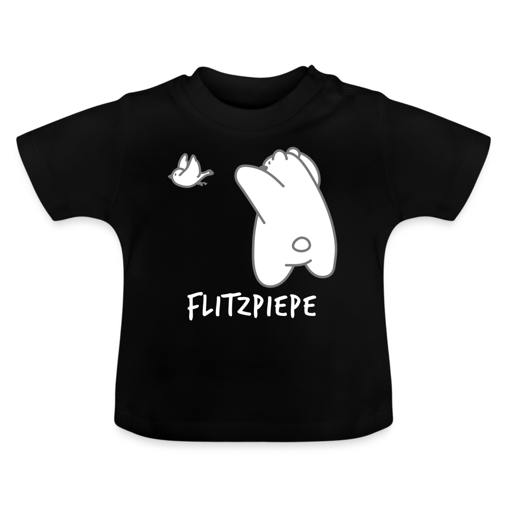 Flitzpiepe - Baby T-Shirt - Schwarz