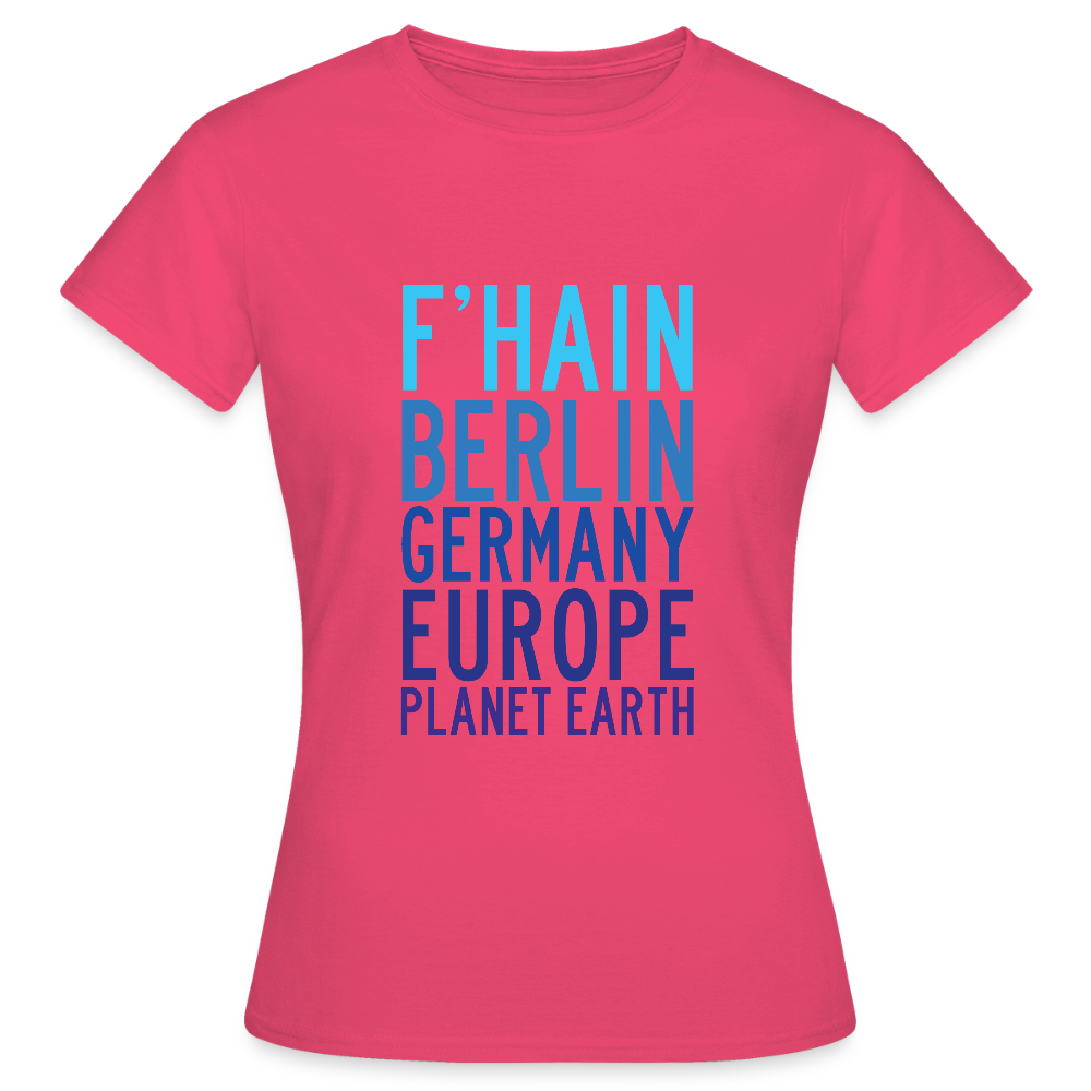 F'hain - Planet Earth - Frauen Premium T-Shirt - Azalea
