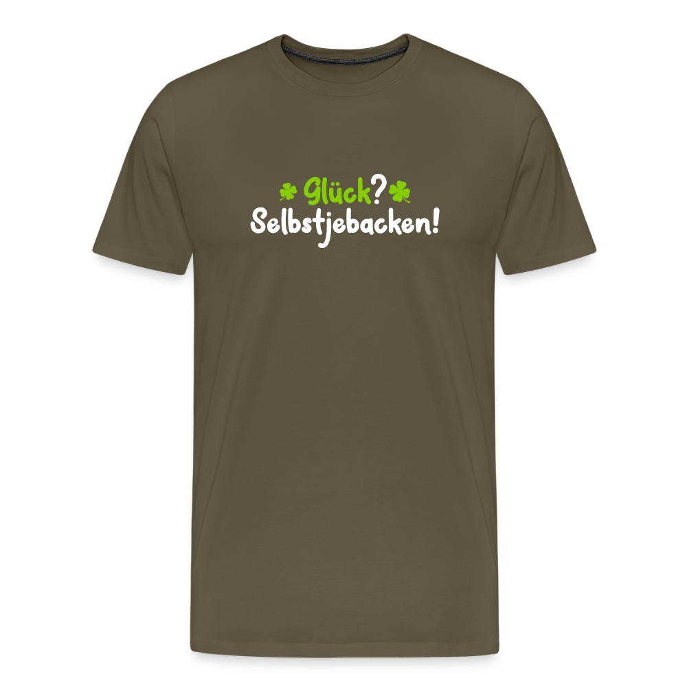 Glück? Selbstjebacken - Männer Premium T-Shirt - Khaki
