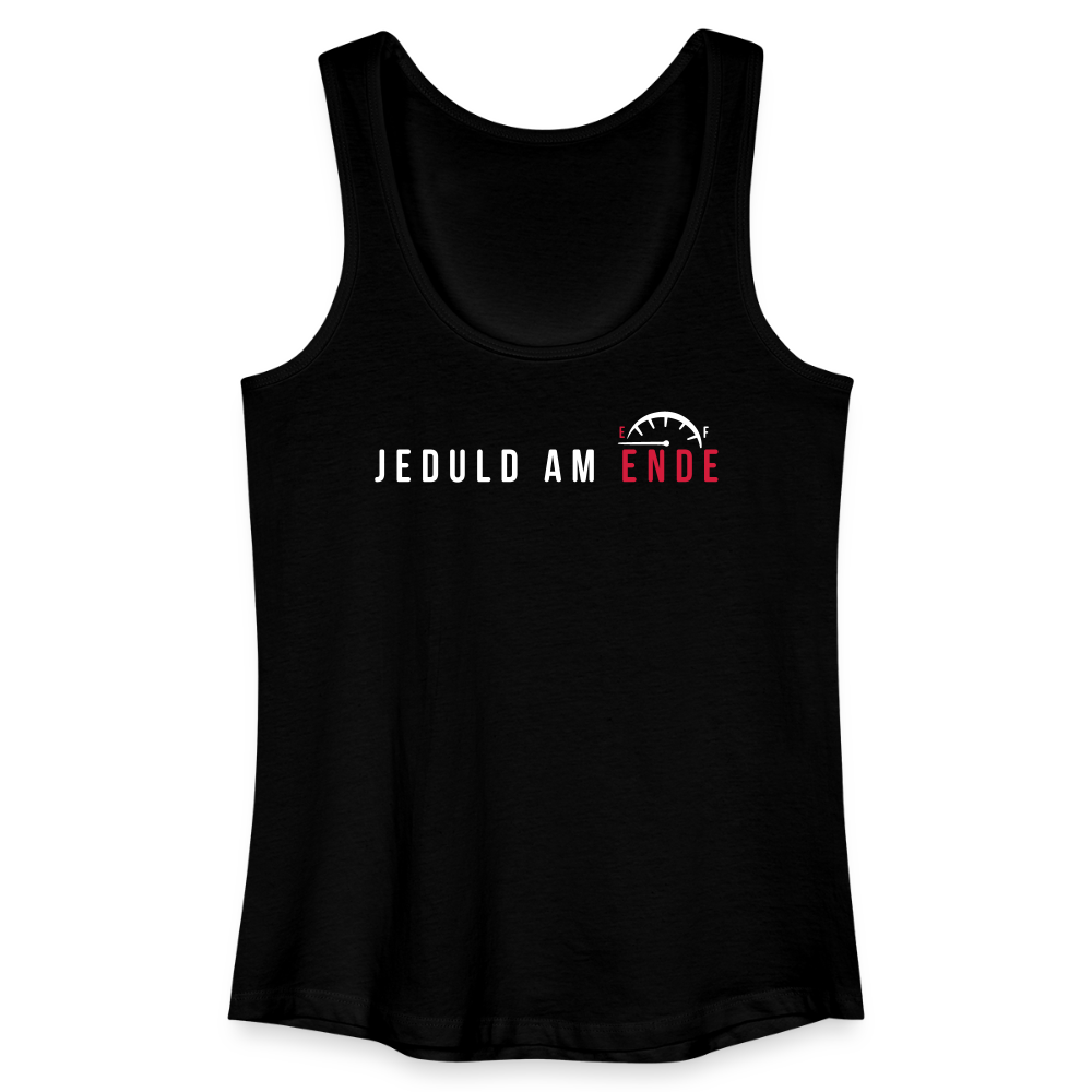 Jeduld am Ende - Frauen Bio Tank Top - Schwarz