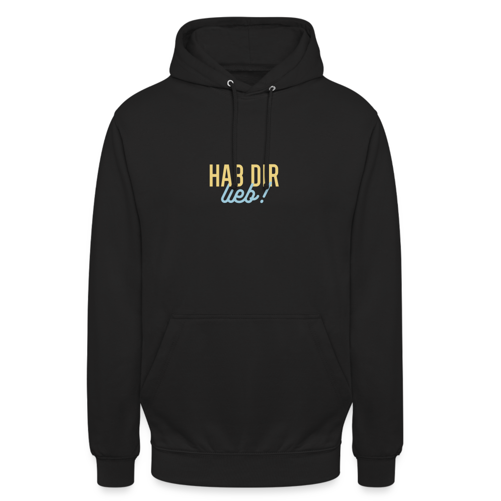 Hab Dir Lieb! - Unisex Hoodie - Schwarz
