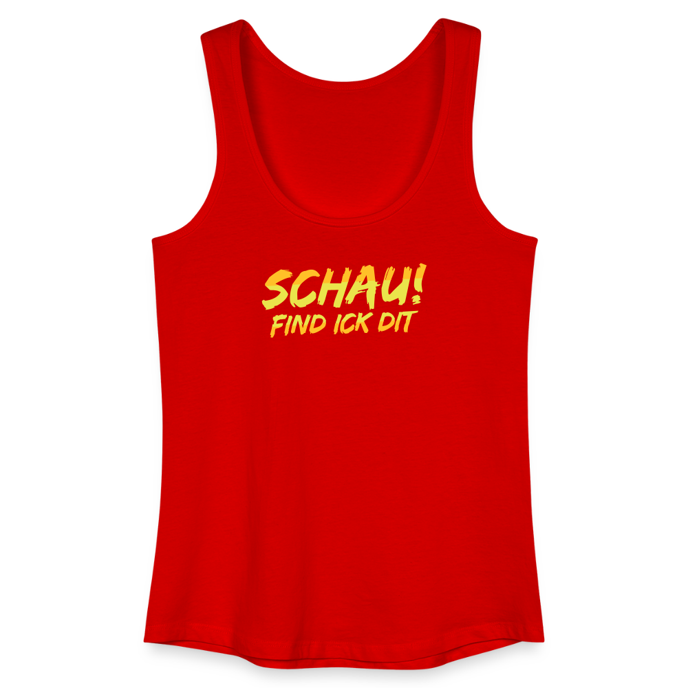 Schau! Find Ick Dit - Frauen Bio Tank Top - Rot
