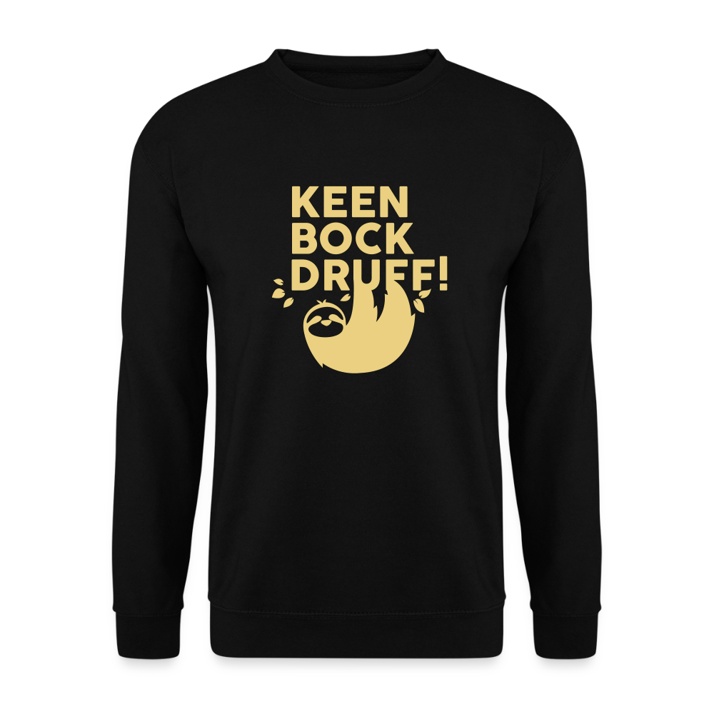 Keen Bock druff! - Unisex Pullover - Schwarz