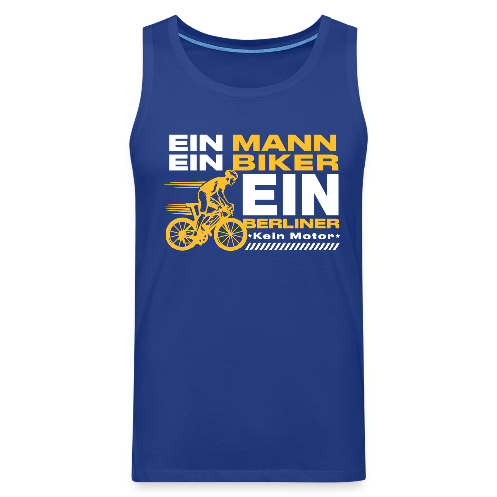 Ein Mann, Ein Biker, Ein Berliner - Männer Premium Tank Top - Königsblau