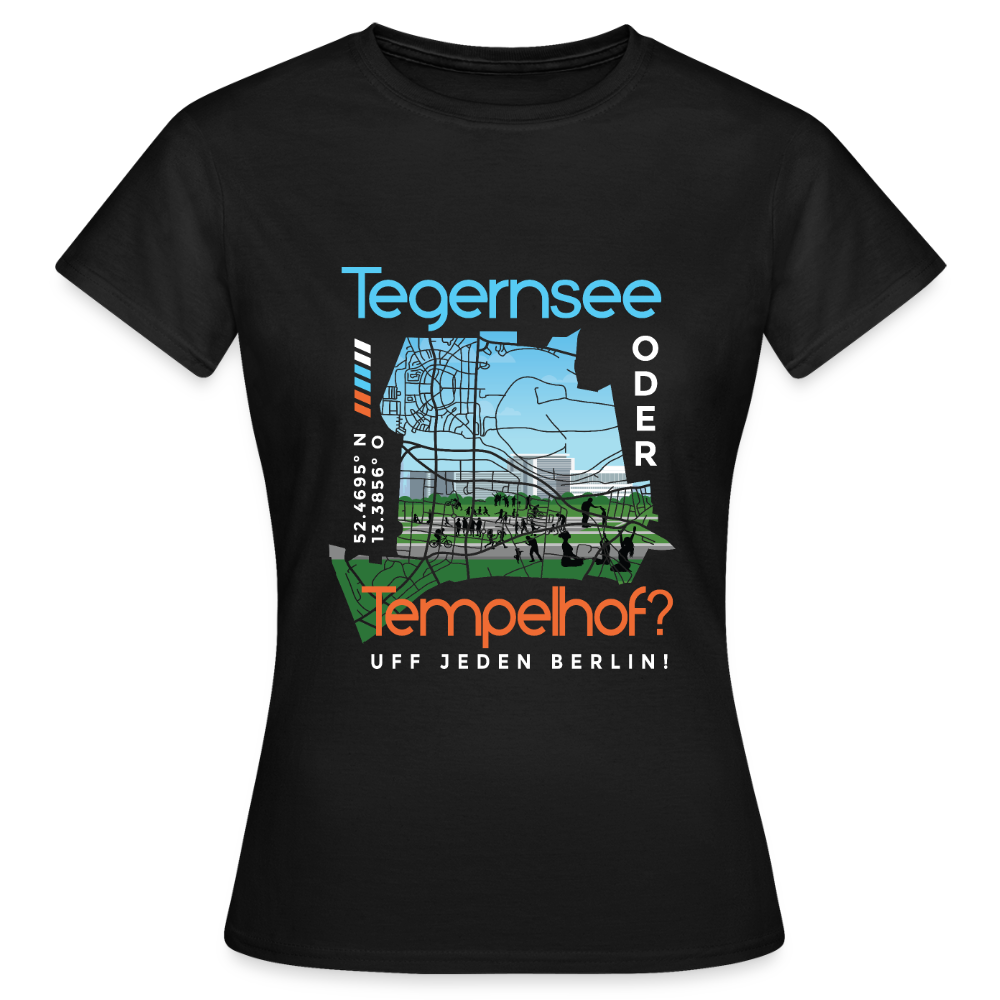 Tegernsee oder Tempelhof - Frauen Premium T-Shirt - Schwarz