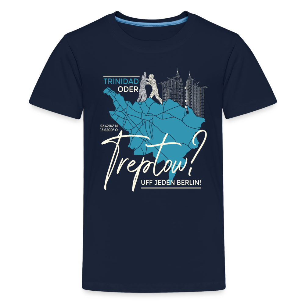 Trinidad oder Treptow - Teenager Premium T-Shirt - Navy