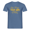 Jeh mah nich uffn Keks gelb - Männer Premium T-Shirt - Taubenblau