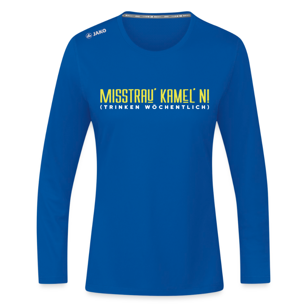 Misstrau' Kamel'n! (trinken wöchentlich) - Frauen Sport Langarmshirt - Royalblau
