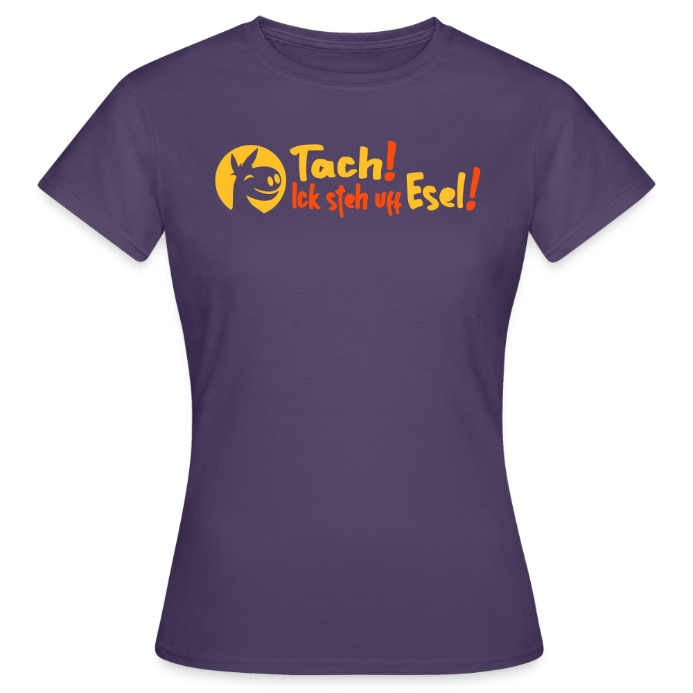 Tach! Ick steh uff Esel! - Frauen Premium T-Shirt - Dunkellila
