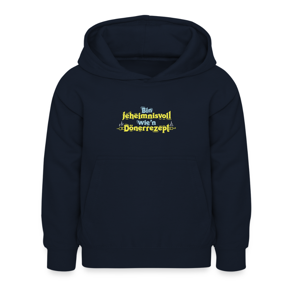 Bin jeheimnisvoll wie'n Dönerrezept. - Kinder Hoodie - Navy