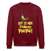 Schnurz Piepe mit Piep - Unisex Bio Sweatshirt - Burgunderrot
