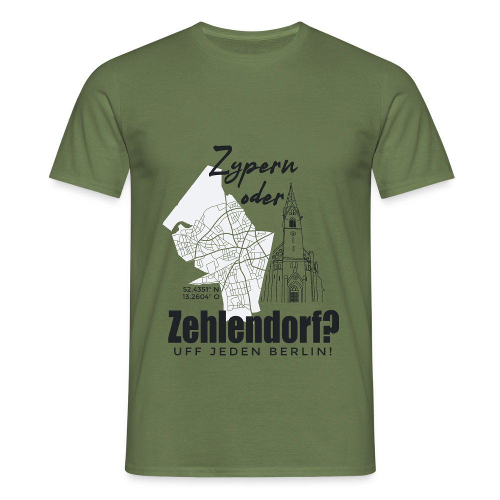 Zypern oder Zehlendorf - Männer Premium T-Shirt - Militärgrün