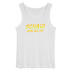 Schau! Find Ick Dit - Männer Tank Top - Weiß