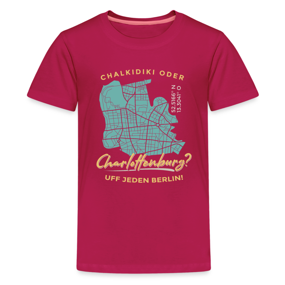 Chalkidiki oder Charlottenburg - Teenager Premium T-Shirt - dunkles Pink