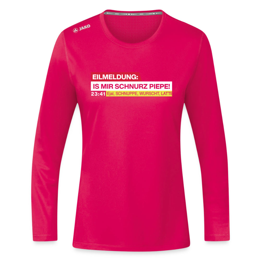 Eilmeldung: Is mir Schnurz Piepe! - Frauen Sport Langarmshirt - dunkles Pink
