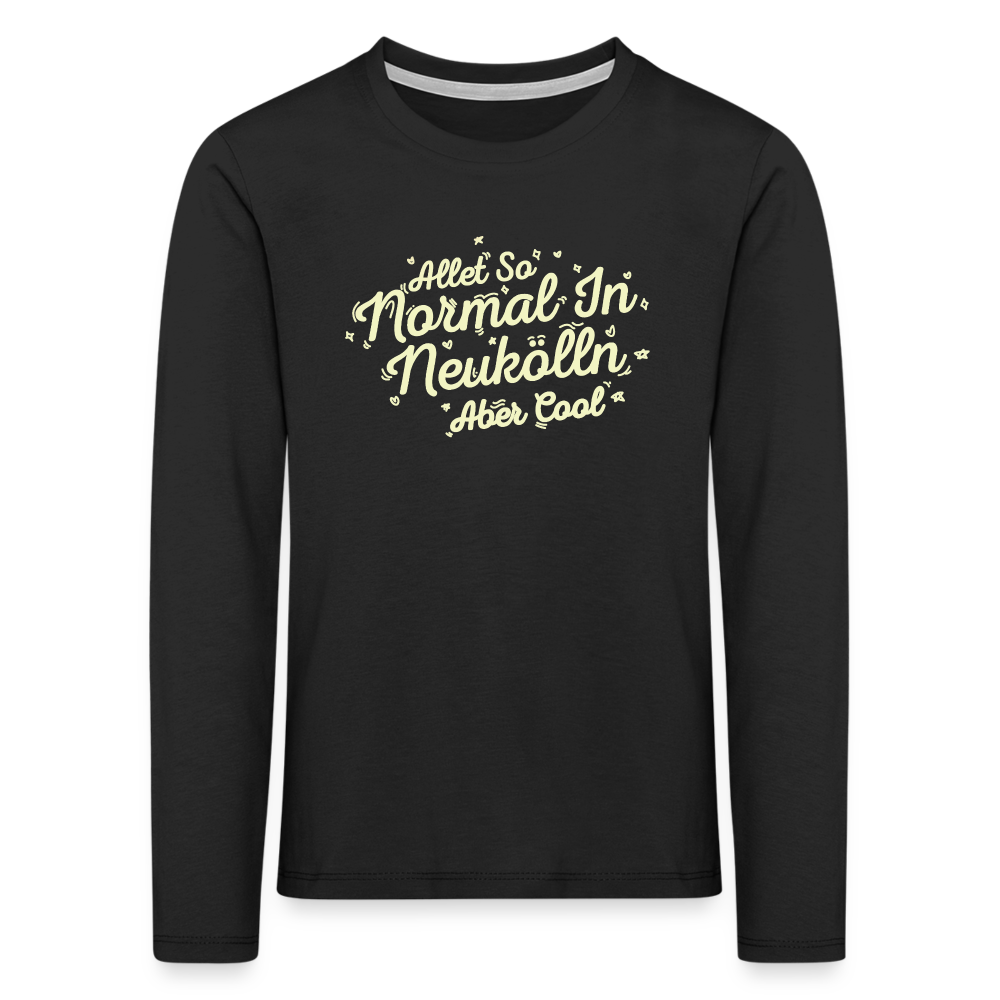 Neukölln is so normal - Kinder Langarmshirt - Schwarz