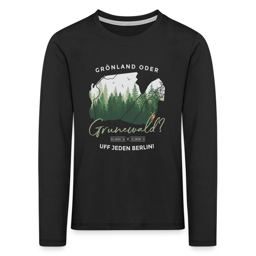 Grönland oder Grunewald - Kinder Langarmshirt - Schwarz