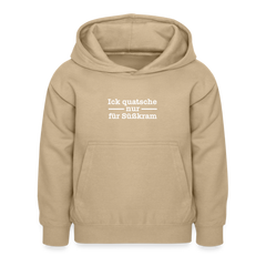 Ick quatsche nur für Süßkram - Kinder Hoodie