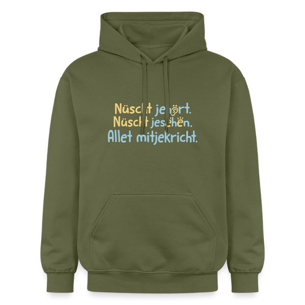 Nüscht jehört, nüscht jesehen, aba allet mitjekricht. - Hoodie - Militärgrün