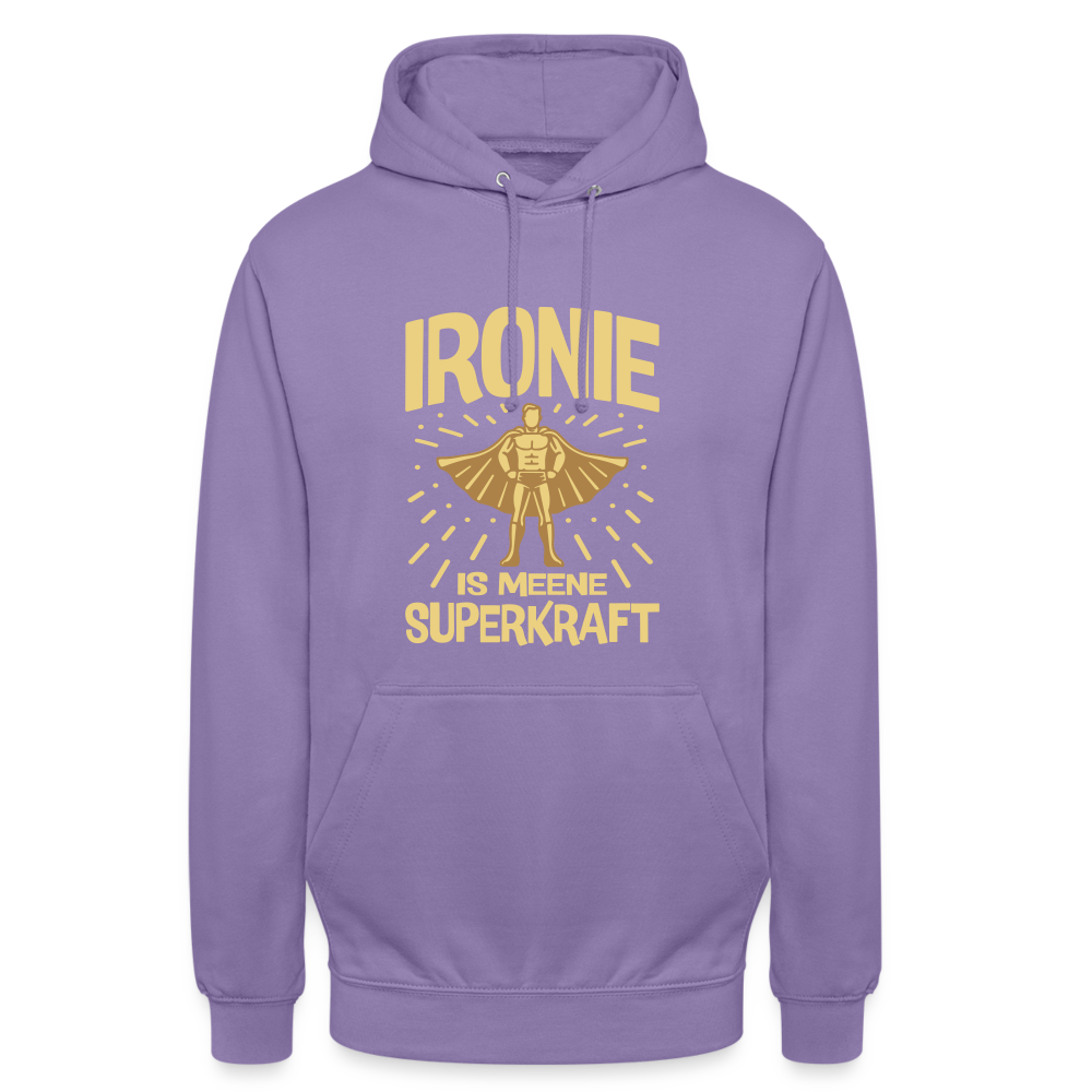 Ironie is meene Superkraft! - Unisex Hoodie - Lavendel