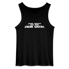 Janz jenau! Ick bin dein Vata! - Männer Tank Top