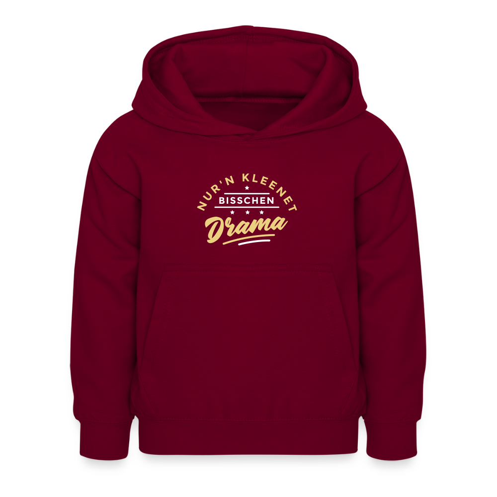 Nur'n kleenet Bisschen Drama - Kinder Hoodie - Bordeaux
