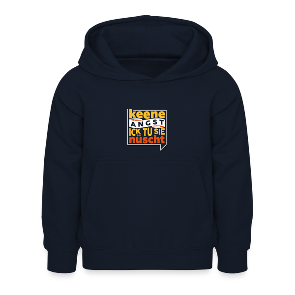 Keene Angst Ick Tu Sie Nüscht - Kinder Hoodie - Navy