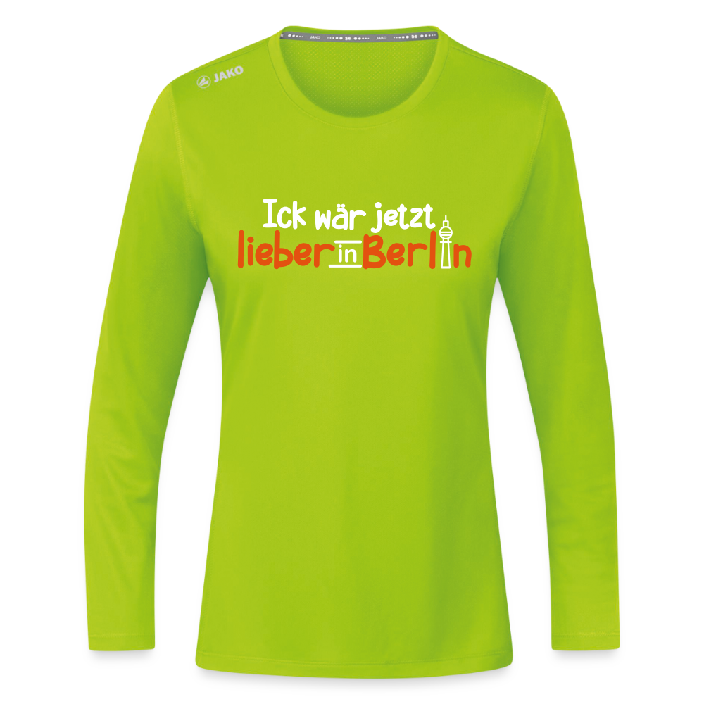 Ick wär jetzt lieber in Berlin - Frauen Sport Langarmshirt - Neongrün
