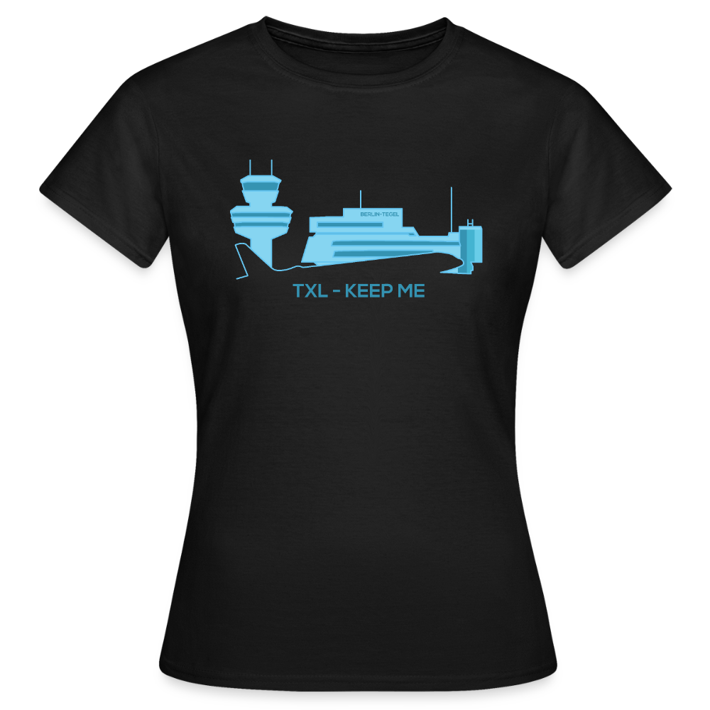 Tegel TXL keep me - Frauen Premium T-Shirt - Schwarz