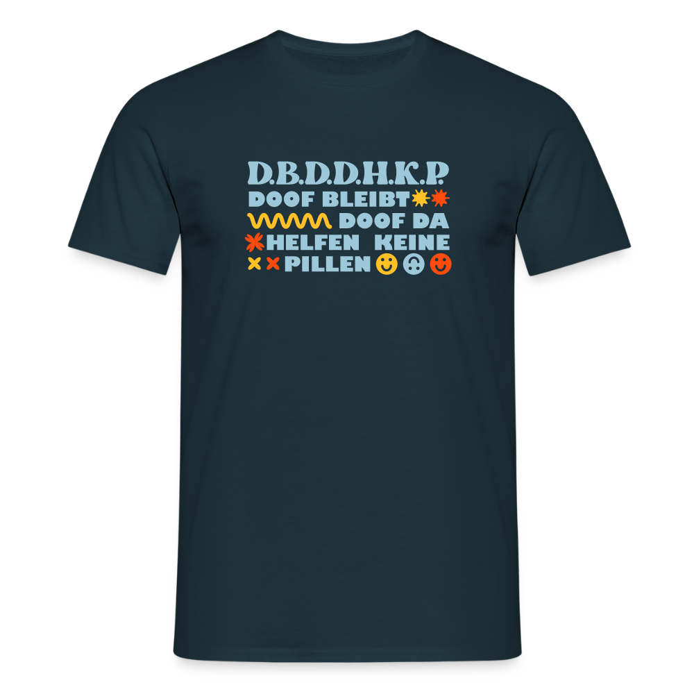 d.b.d.d.h.k.P - Männer Premium T-Shirt - Navy