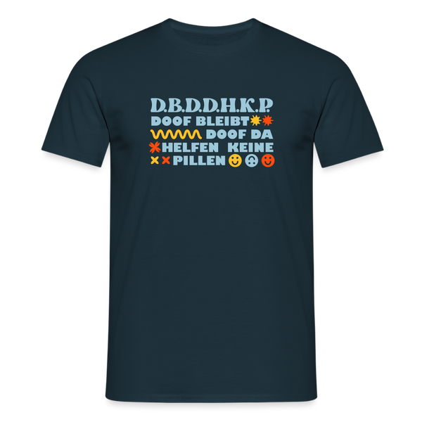 d.b.d.d.h.k.P - Männer Premium T-Shirt - Navy