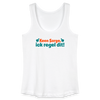 Keene Sorge, ick regel dit! - Frauen Bio Tank Top - Weiß